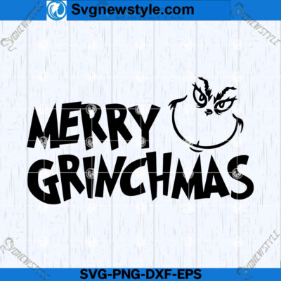 Grinch Stole Christmas Svg Merry Grinchmas Svg Png