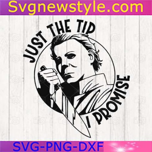 Michael Myers Just The Tip SVG