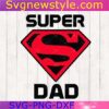 Super Dad Svg