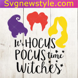 It's hocus pocus time witches Svg