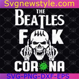 The Beatles Fuck Corona