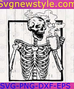 Skeleton Drink Coffee Svg, Coffee Skeleton Svg, Skeleton Svg