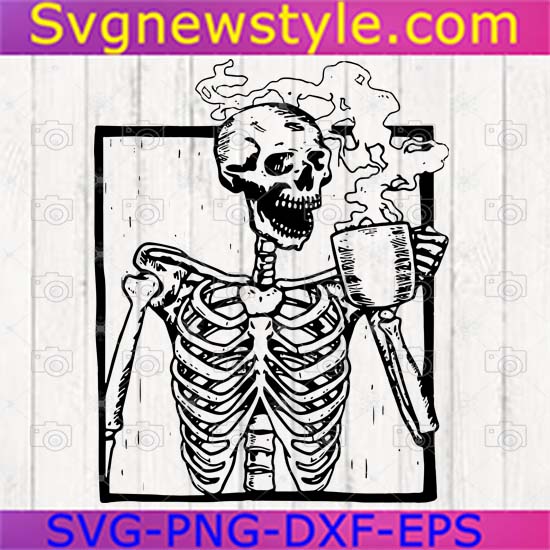 Skeleton Drink Coffee Svg Dxf Png Eps Svg New Style