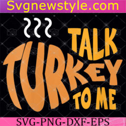 Talk Turkey To Me Svg