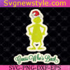 Dr Seuss Grinch Guess Who's Back Svg