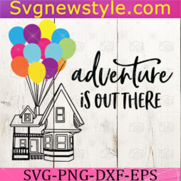 Adventure is out there svg