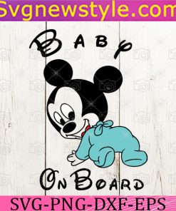 Baby on Board Mickey Disney Svg, Disney Svg