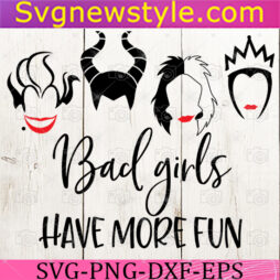 Bad girls have more fun Svg