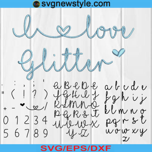 I Love Glitter alphabet svg