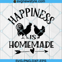 Happiness Is Homemade Svg