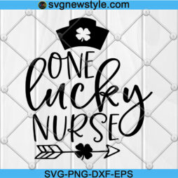 One Lucky Nurse Svg