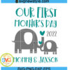 Our First Mothers Day SVG