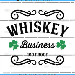 Whiskey Business St Patricks Day SVG