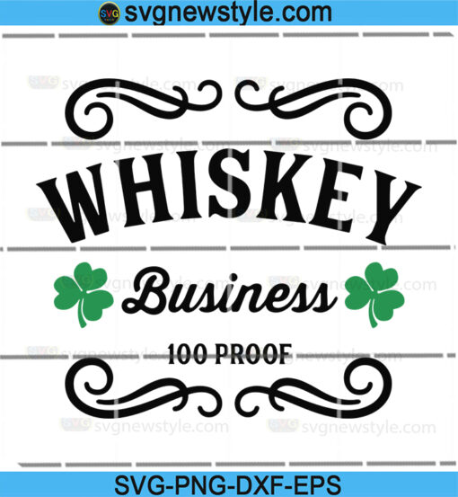 Whiskey Business St Patricks Day SVG