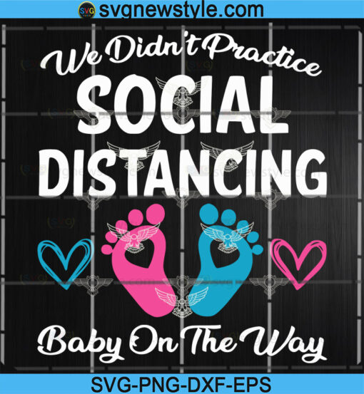 Social Distancing Baby on Its Way SVG