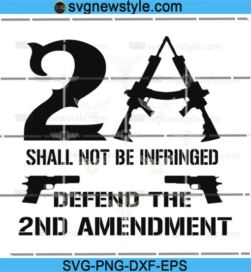 2A Shall Not Be Infringed SVG