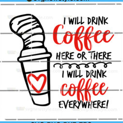 I Will Drink Coffee SVG
