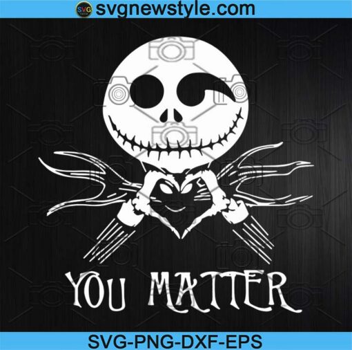 You Matter Jack Skellington SVG