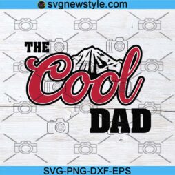 The Cool Dad Svg