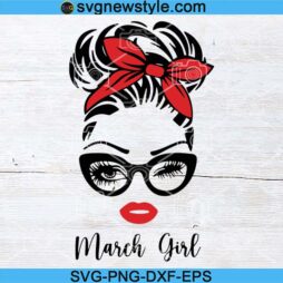 March Birthday Girl SVG