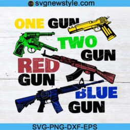 One Gun Two Gun Red Gun Blue Gun SVG