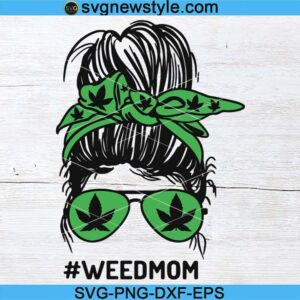 Weed Mom Svg