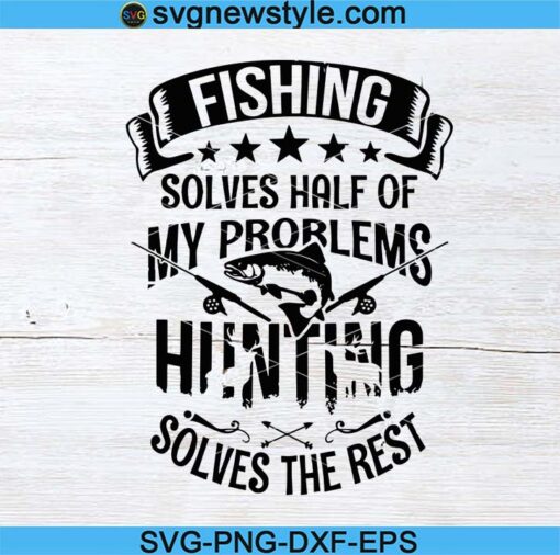 Fishing And Hunting Svg