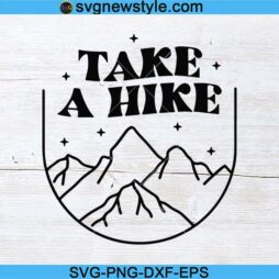 Take a hike Svg