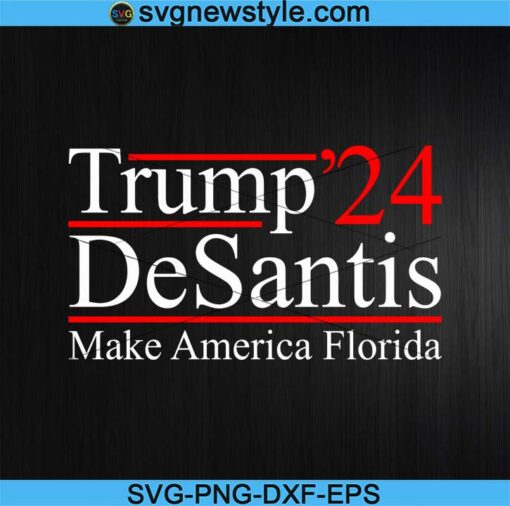 Trump DeSantis 2024 Svg