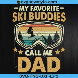 Skiing my favorite ski buddies call me dad Svg