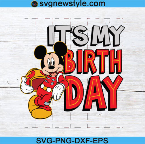 Disney Mickey Mouse It's My Birthday Svg