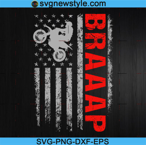 Dirt Bike Braaap Flag American Svg