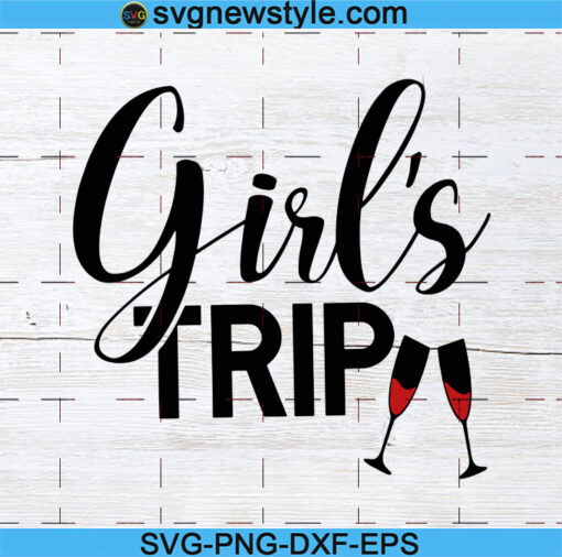 Girls Trip Svg