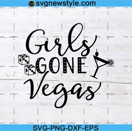 Girls Gone Vegas Svg