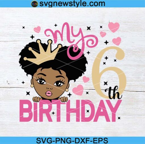 My 6th Birthday Svg