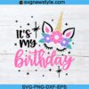 Unicorn Birthday Svg