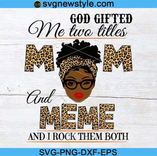 Mom And MeMe Black Mom Svg