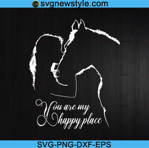 You Are My Happy Place Svg