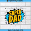 Super Dad Logo Svg