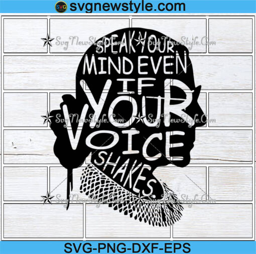 Speak Your Mind Even If Your Voice Shakes Svg