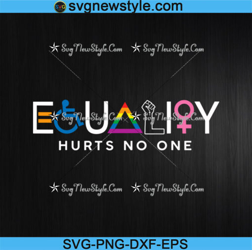 Equality Hurts No One Svg