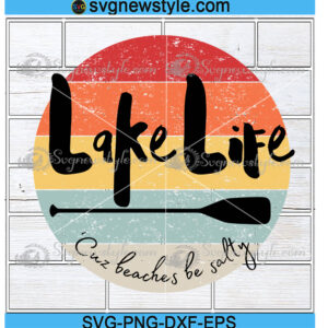 Lake life cuz beaches be salty Svg