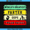 World's Greatest Farter Oops Svg