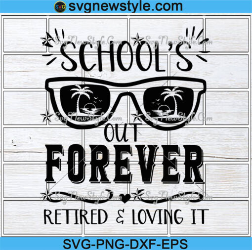 School's Out Forever Svg