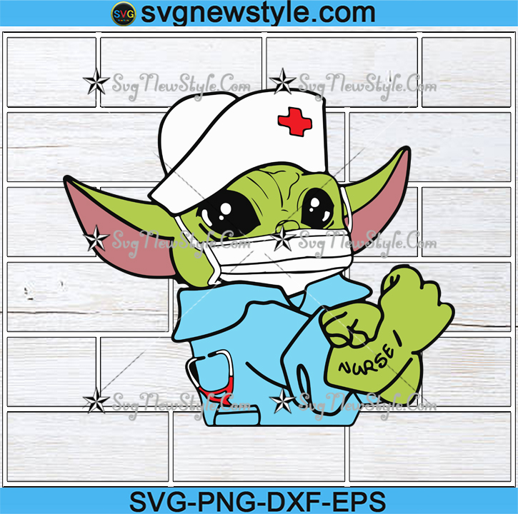 Download Baby Yoda Nurse Svg Star Wars Svg Baby Yoda Svg Star Wars Party Svg Nurse Svg Png Dxf Eps Cricut File Silhouette Art Svg New Style