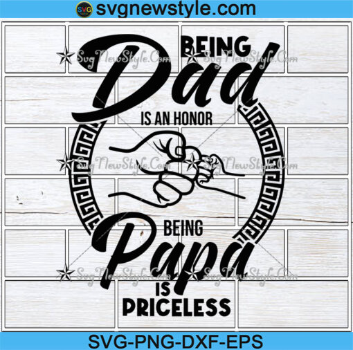 Being Dad Being Papa Shirt Svg