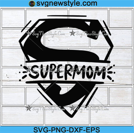 Supermom Svg