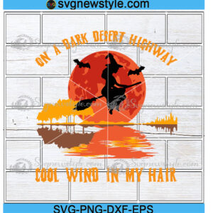 On A Dark Desert Highway Svg