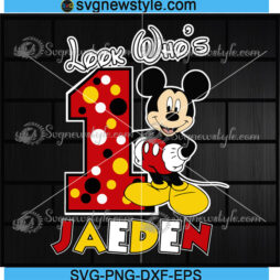 Look who's 1 Mickey Mouse Birthday Svg