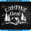 Camping Crew Svg Png